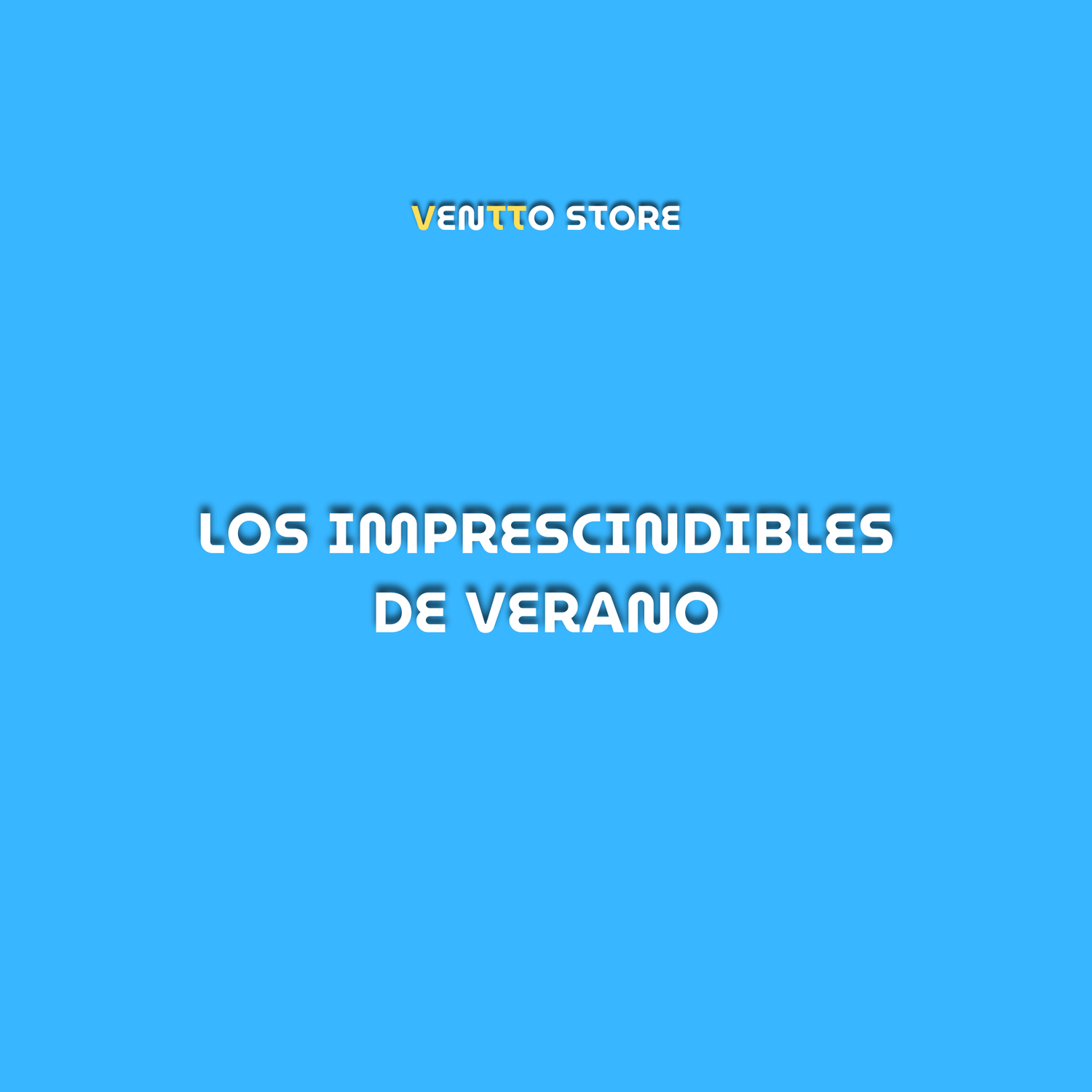 Los imprescindibles de verano